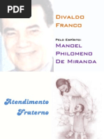 Atendimento Fraterno Divaldo Franco