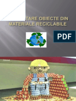 Prezentare Obiecte Din Materiale Reciclabile