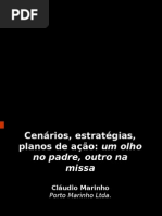 Cenários, estratégias, planos de ação