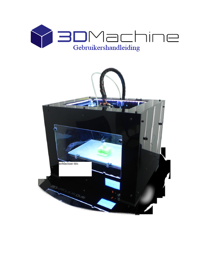 3D Machine ONE Handleiding | PDF