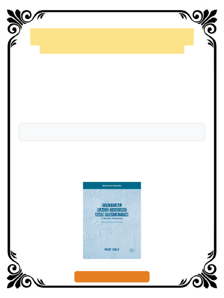 Critical Race Theory and Education: A Marxist Response 2nd Edition Mike ...