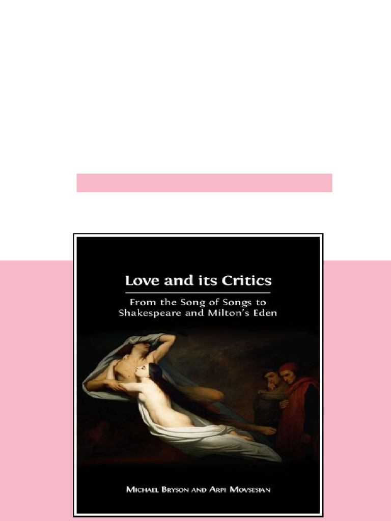 (Ebook) Love and Its Critics: From The Song of Songs To Shakespeare and ...