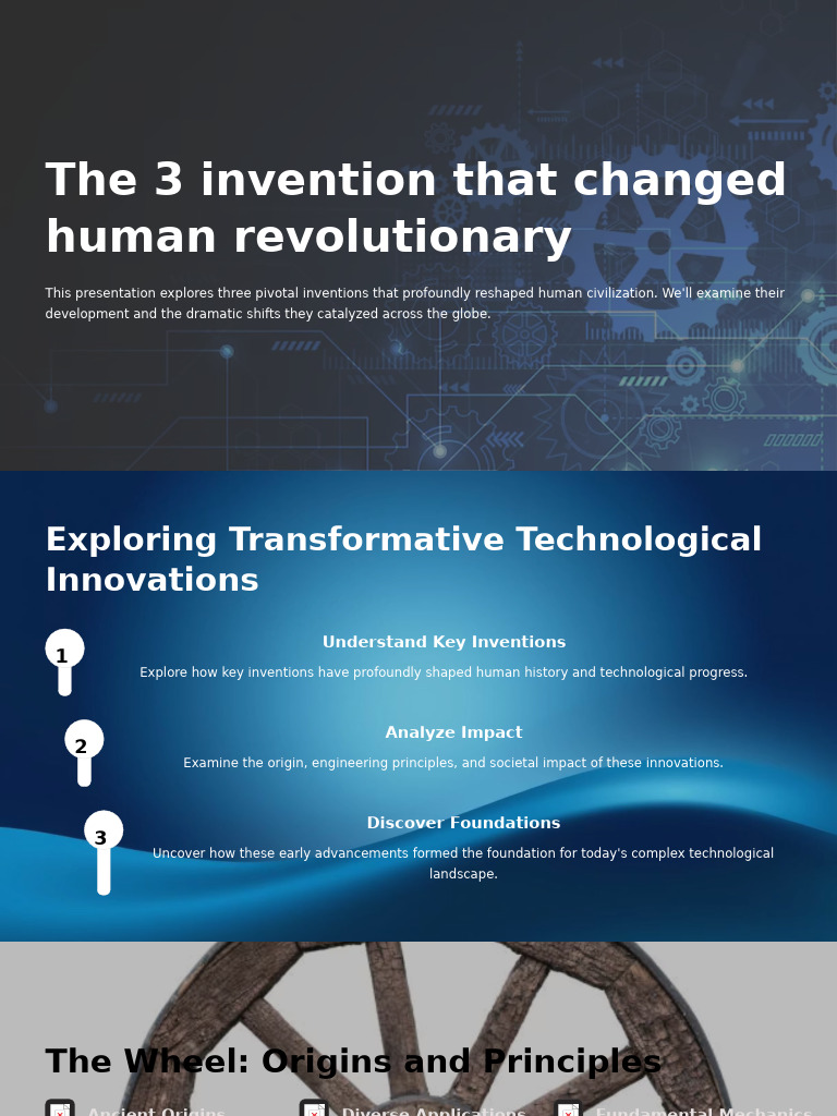 Three Inventions That Changed Humanity | PDF | Wheel | Steam Engine