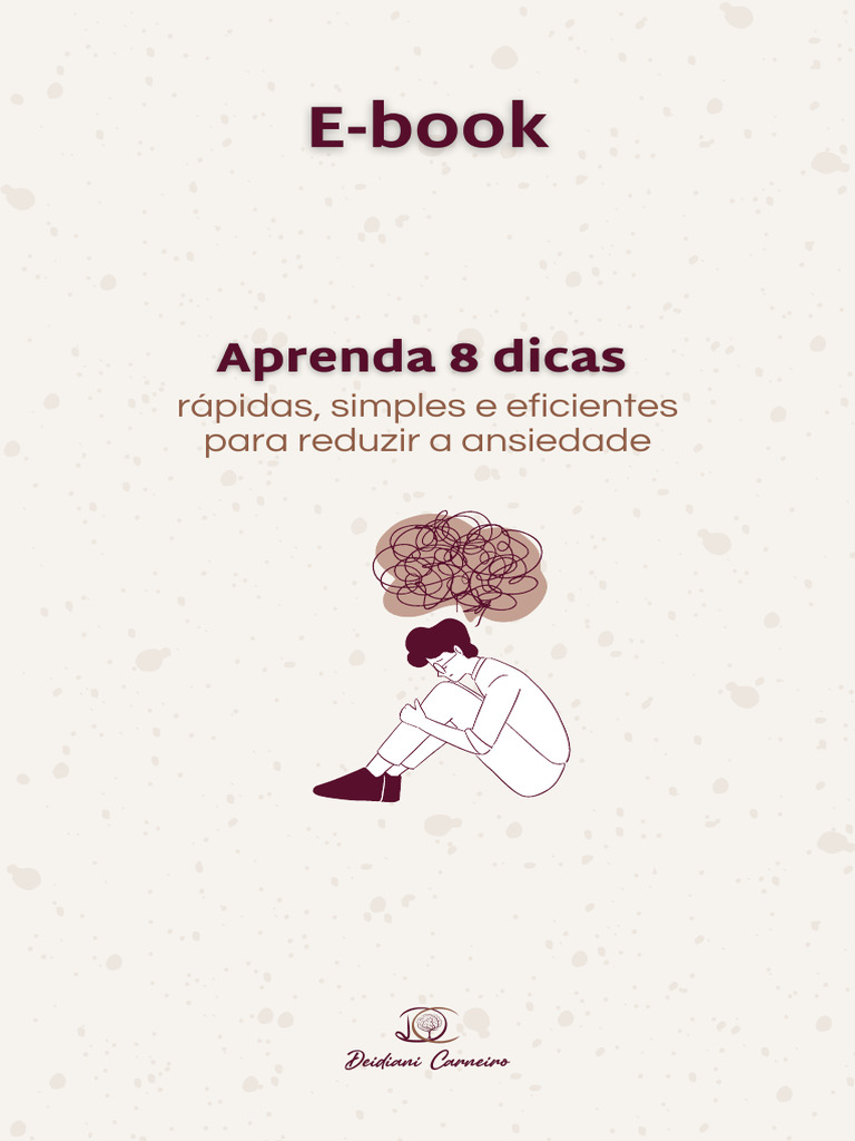 8 Dicas para Reduzir a Ansiedade | PDF | Ansiedade | Pensamento