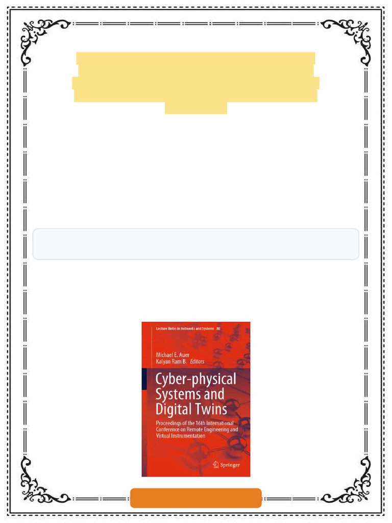 Cyber-physical Systems and Digital Twins: Proceedings of the 16th ...