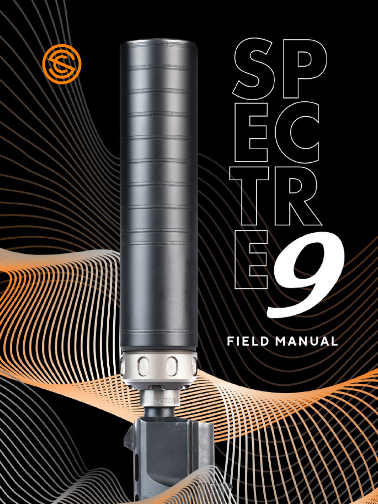 Spectre 9 Suppressor Field Manual | PDF | Gun Barrel | Firearms