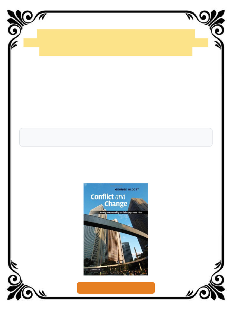 Conflict and Change Foreign Ownership and The Japanese Firm 1st Edition ...