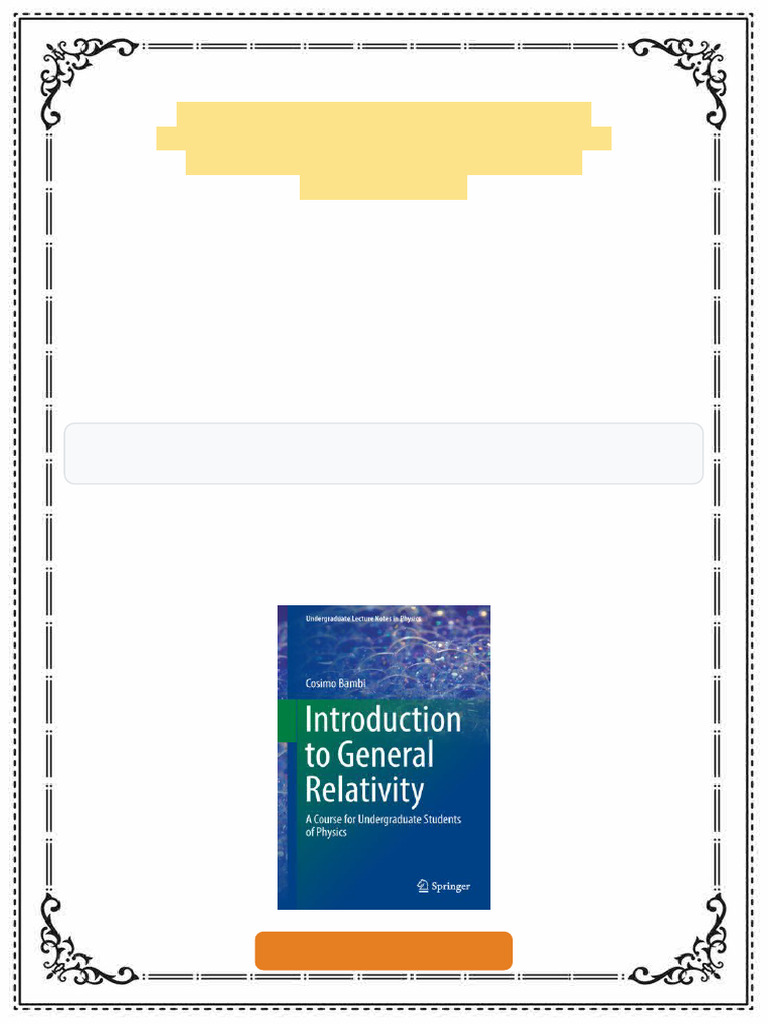 Introduction to General Relativity A Course for Undergraduate Students ...