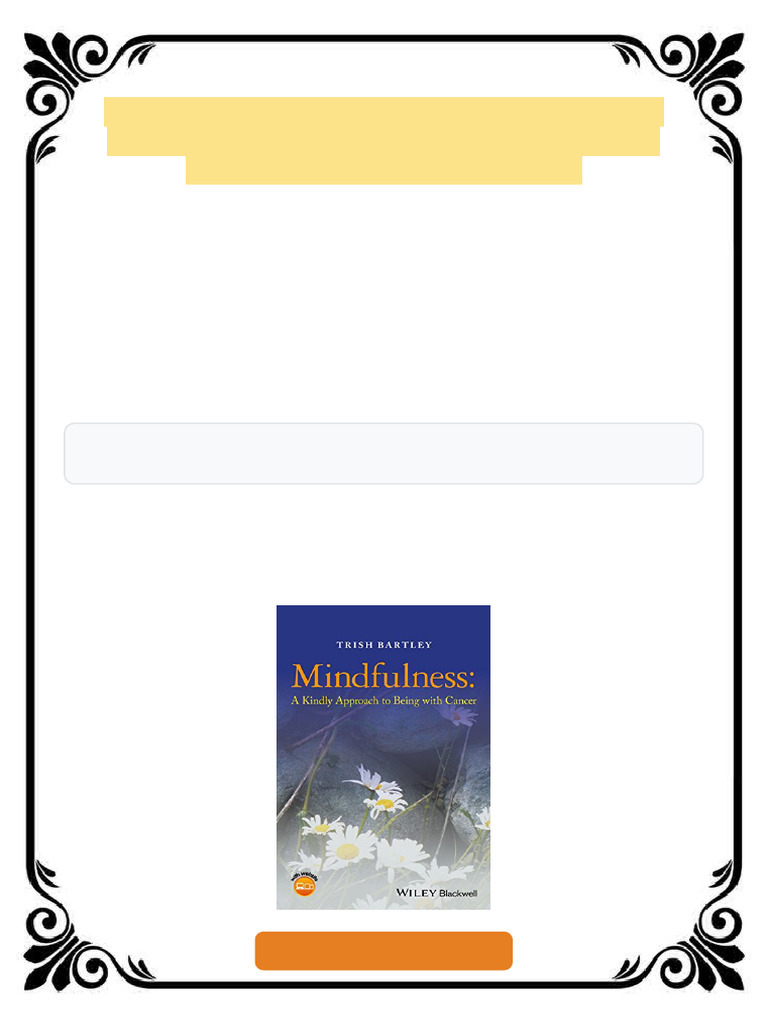 Mindfulness A Kindly Approach To Being With Cancer 1st Edition Trish ...