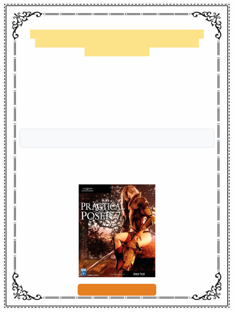 Practical Poser 7 2nd Edition Graphics Series Denise Tyler Ebook ...