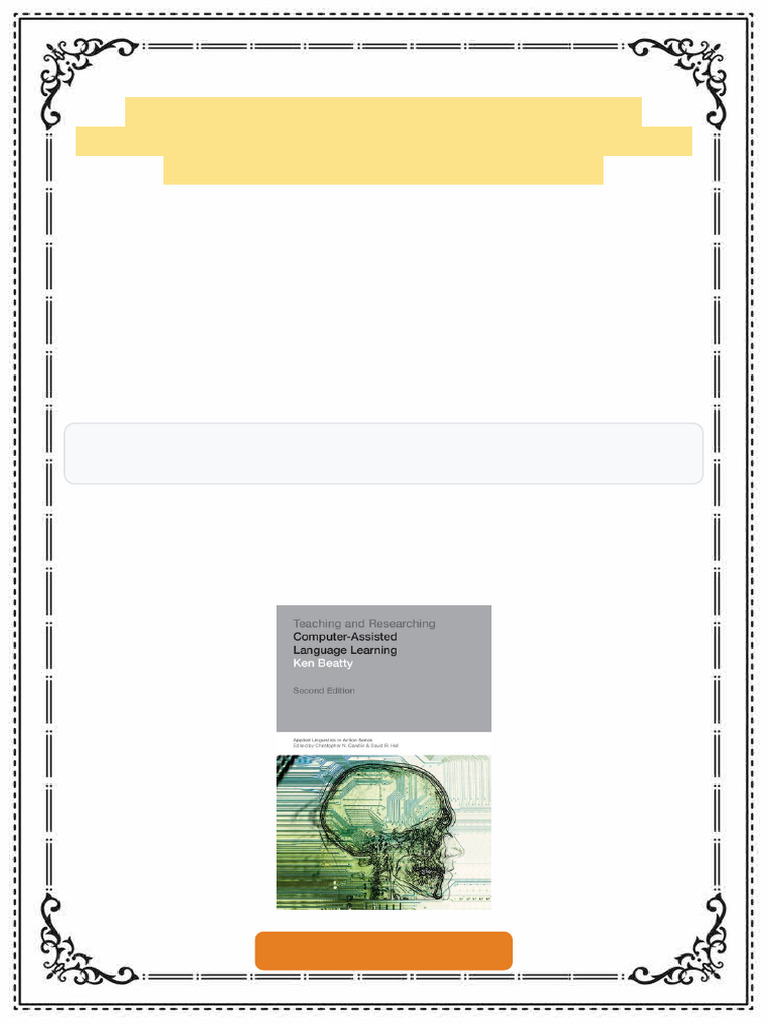 Teaching Researching Computer Assisted Language Learning Second Edition ...