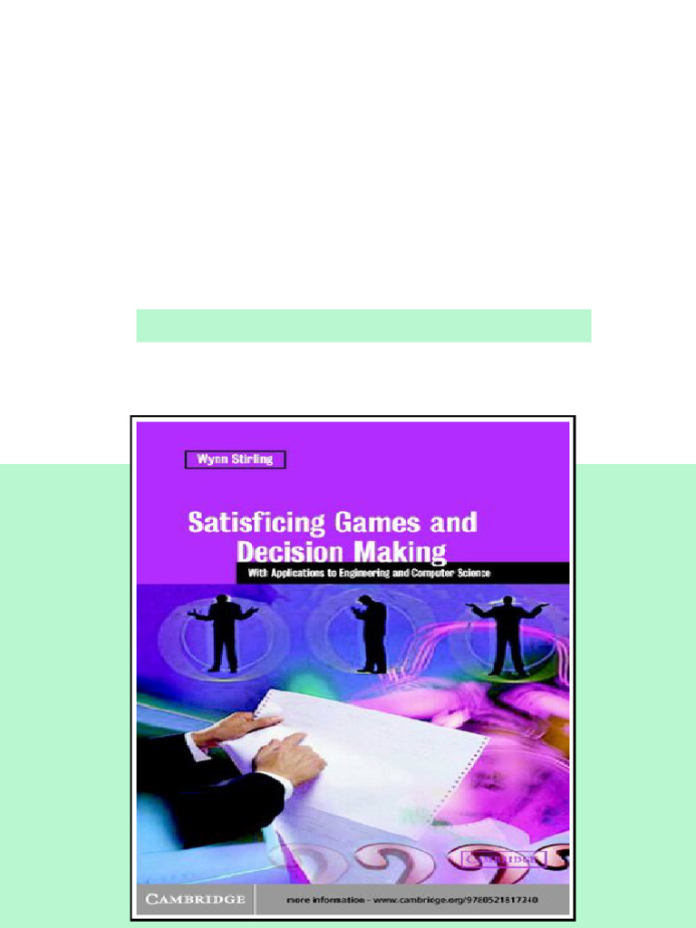 (Ebook) Satisficing Games and Decision Making: With Applications to ...