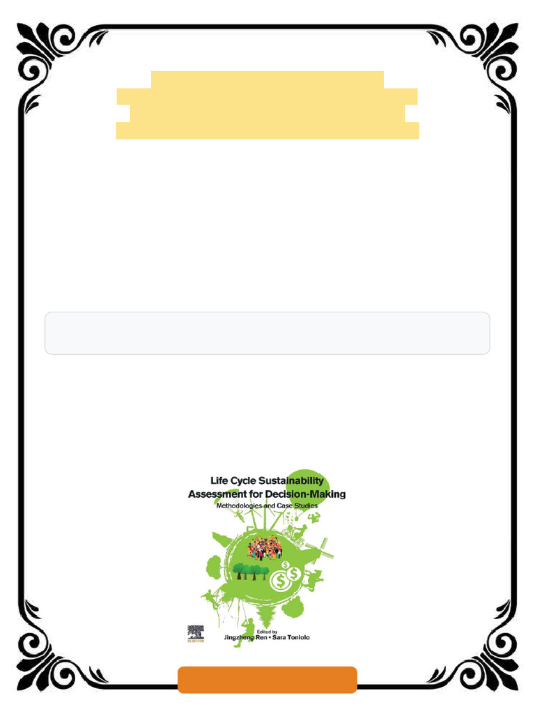 Life Cycle Sustainability Assessment for Decision-Making: Methodologies ...