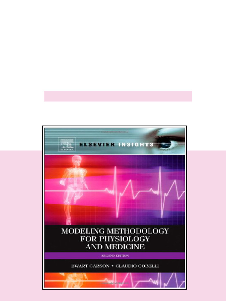 Modelling Methodology for Physiology and Medicine 2nd Edition Ewart ...