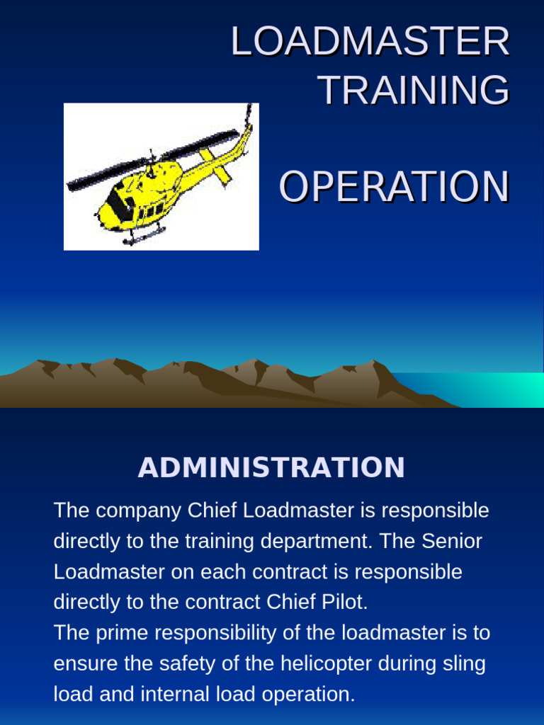 Loadmaster Training and Responsibilities | PDF | Cargo | Aircraft
