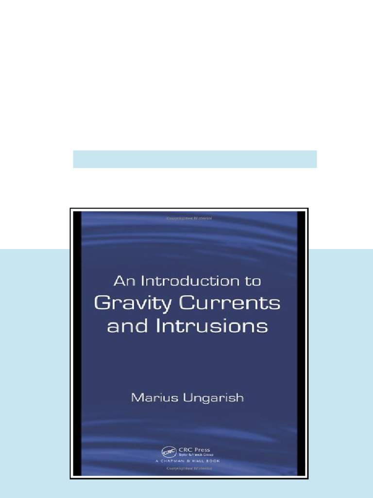 (Ebook) An Introduction To Gravity Currents and Intrusions by Marius ...