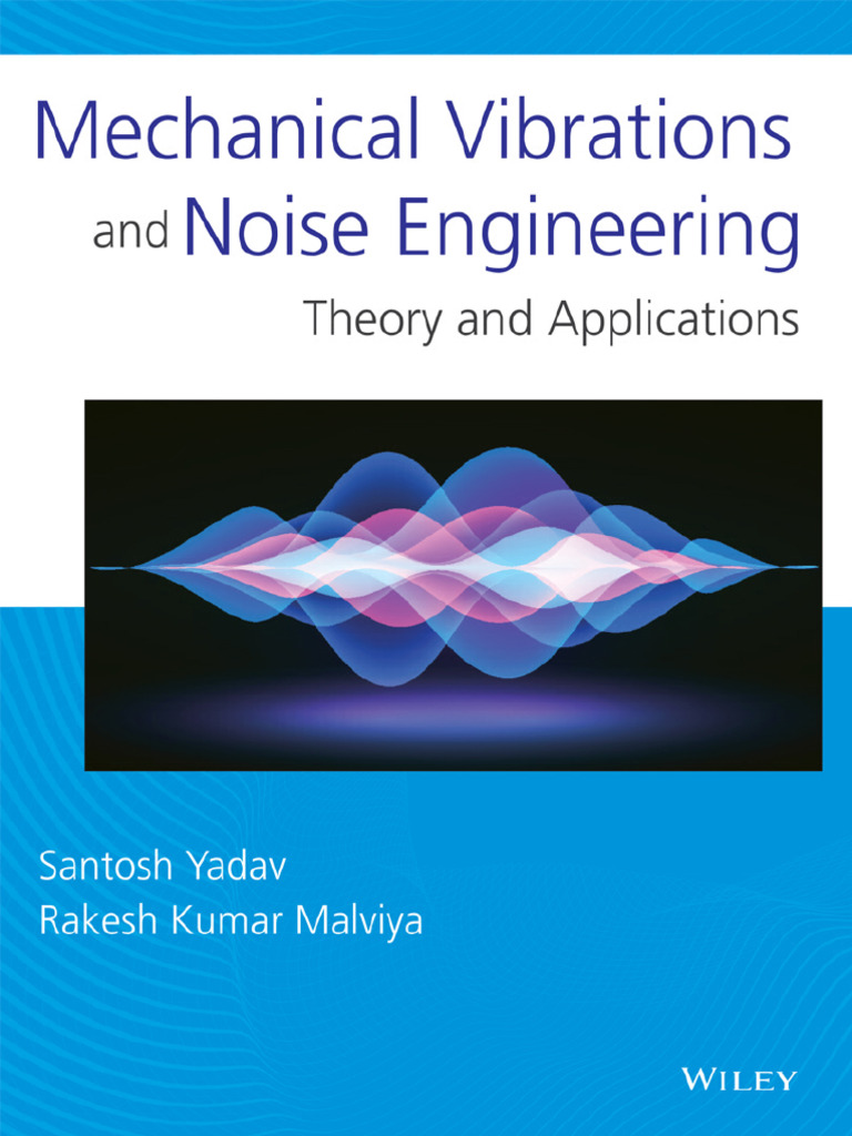 Dokumen - Pub Mechanical Vibrations and Noise Engineering 9788126599998 ...