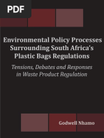 Download Environmental Policy Processes Surrounding South Africas Plastic Bags Regulations Tensions Debates and Responses in Waste Product Regulation by Godwell Nhamo SN9665597 doc pdf
