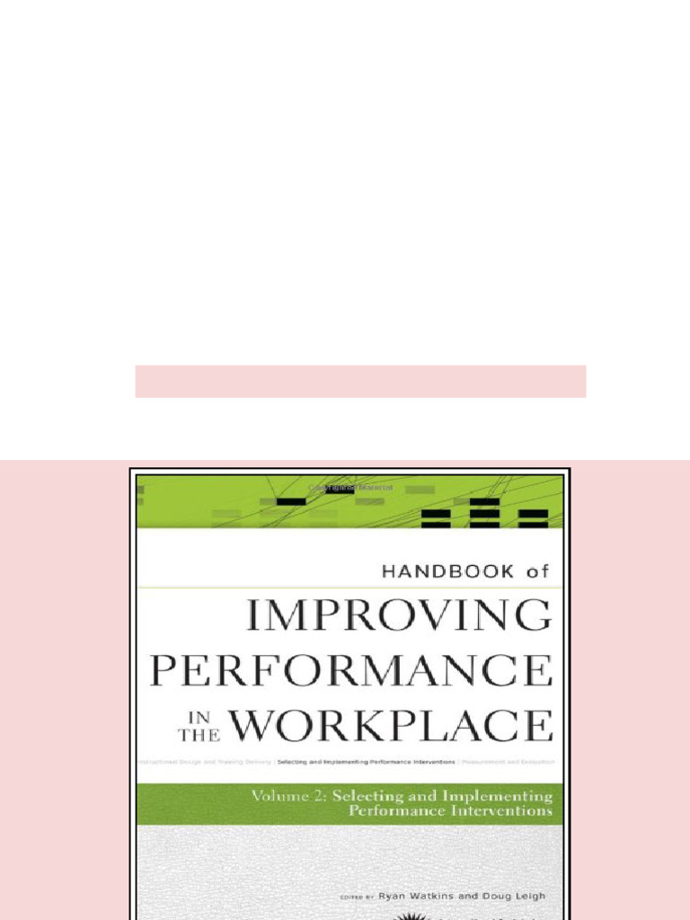 342011(Ebook) Handbook of Improving Performance in the Workplace, The ...