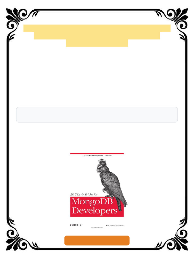 50 Tips and Tricks for MongoDB Developers 1st Edition Kristina Chodorow ...