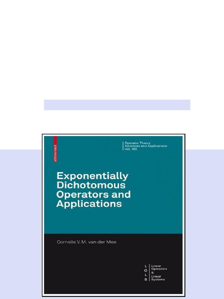 (Ebook) Exponentially dichotomous operators and applications by ...