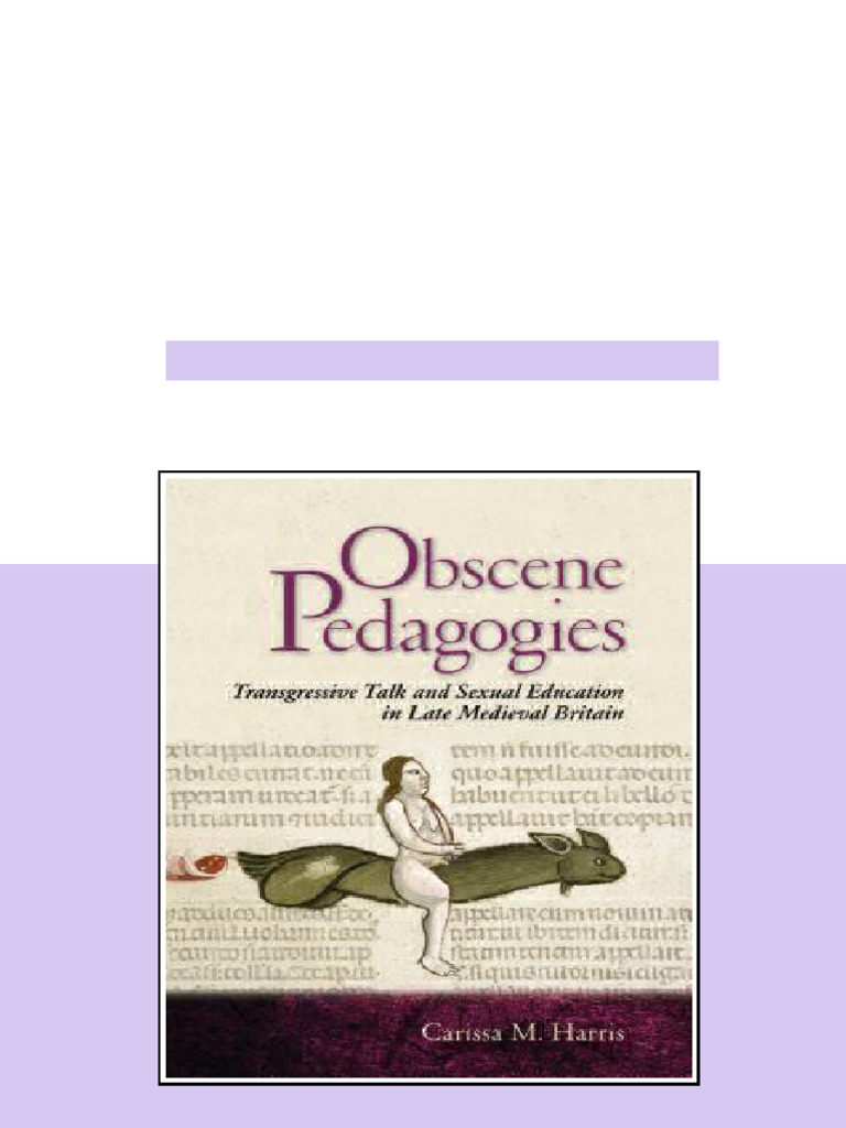 (Ebook) Obscene Pedagogies: Transgressive Talk and Sexual Education in ...