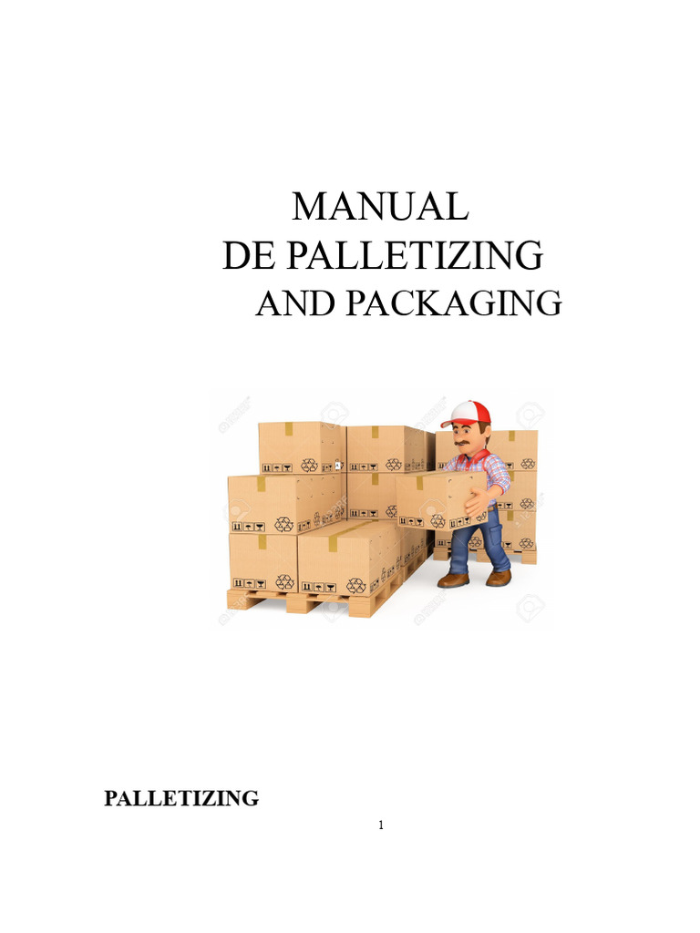 Palletizing and Packaging Efficiency Manual | PDF | Pallet | Warehouse