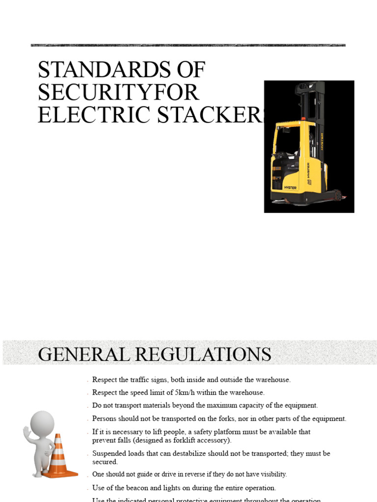 Electric Stacker Safety Standards | PDF | Forklift | Transport