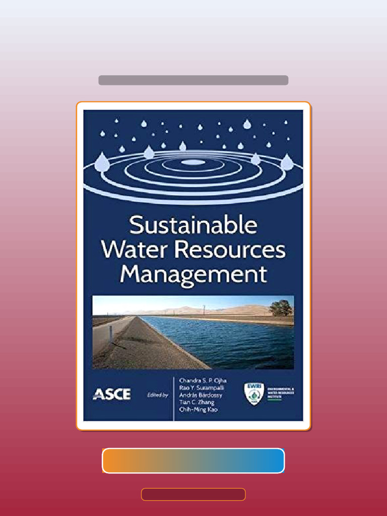 Test Bank of Sustainable Water Resources Management by Edited Chandra ...