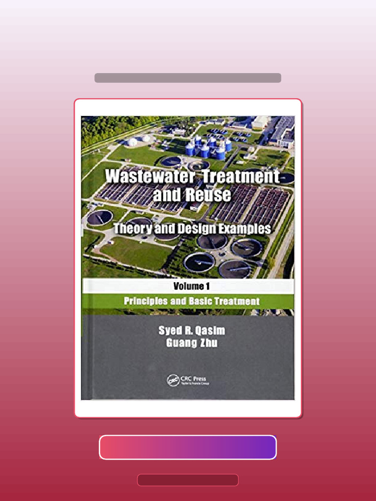 Test Bank of Wastewater Treatment and Reuse Theory and Design Examples ...