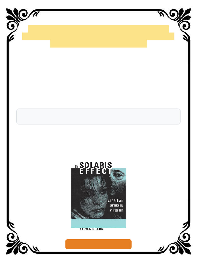 The Solaris Effect Art and Artifice in Contemporary American Film ...
