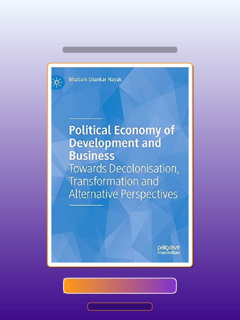Political Economy of Development and Business Towards Decolonisation ...