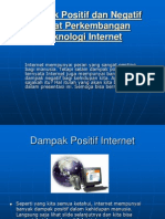 dampakpositifdannegatifakibatperkembanganteknologiinternet-111127085239-phpapp01