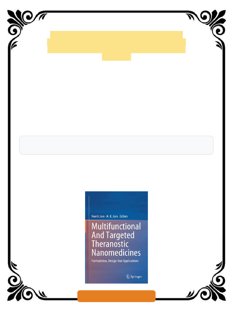 Multifunctional And Targeted Theranostic Nanomedicines Formulation ...