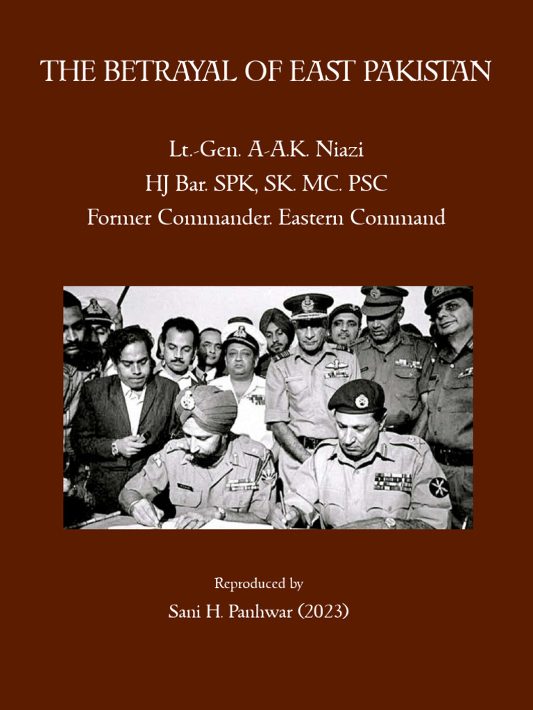 Betrayal of East Pakistan Explained | PDF | Zulfikar Ali Bhutto | Military