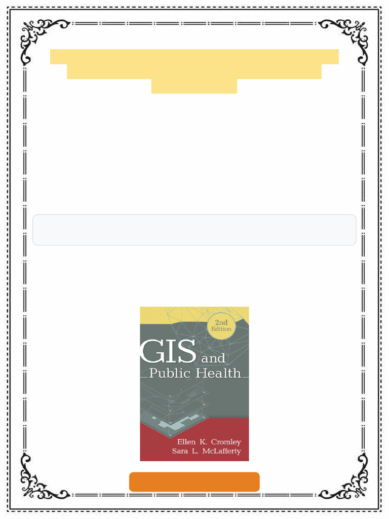 GIS and Public Health 2nd Revised Edition Edition Cromley Ebook 2025 ...