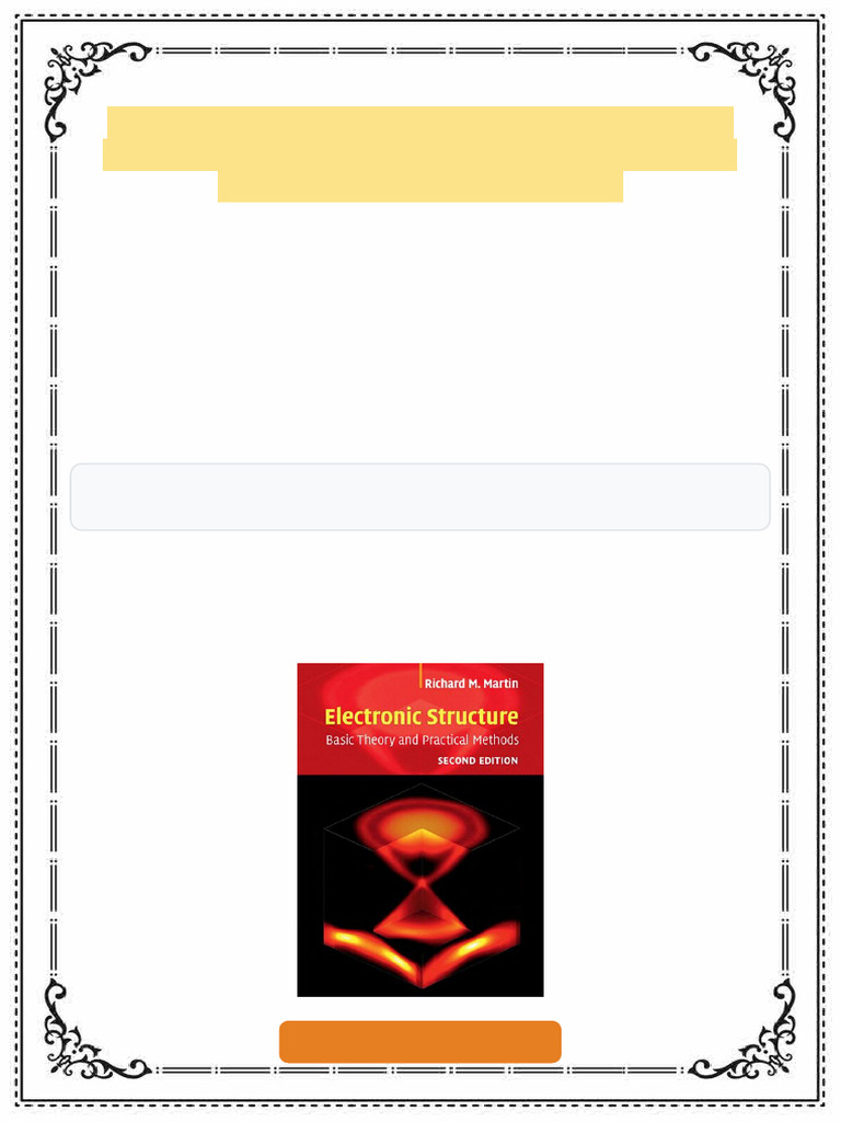 Electronic Structure Basic Theory and Practical Methods 2nd