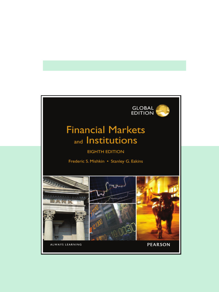 Financial Markets and Institutions 5 e Complete Edition | PDF