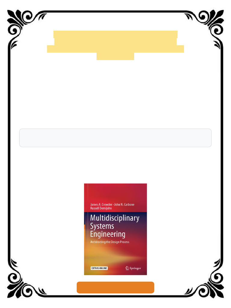 Multidisciplinary Systems Engineering Architecting the Design Process ...