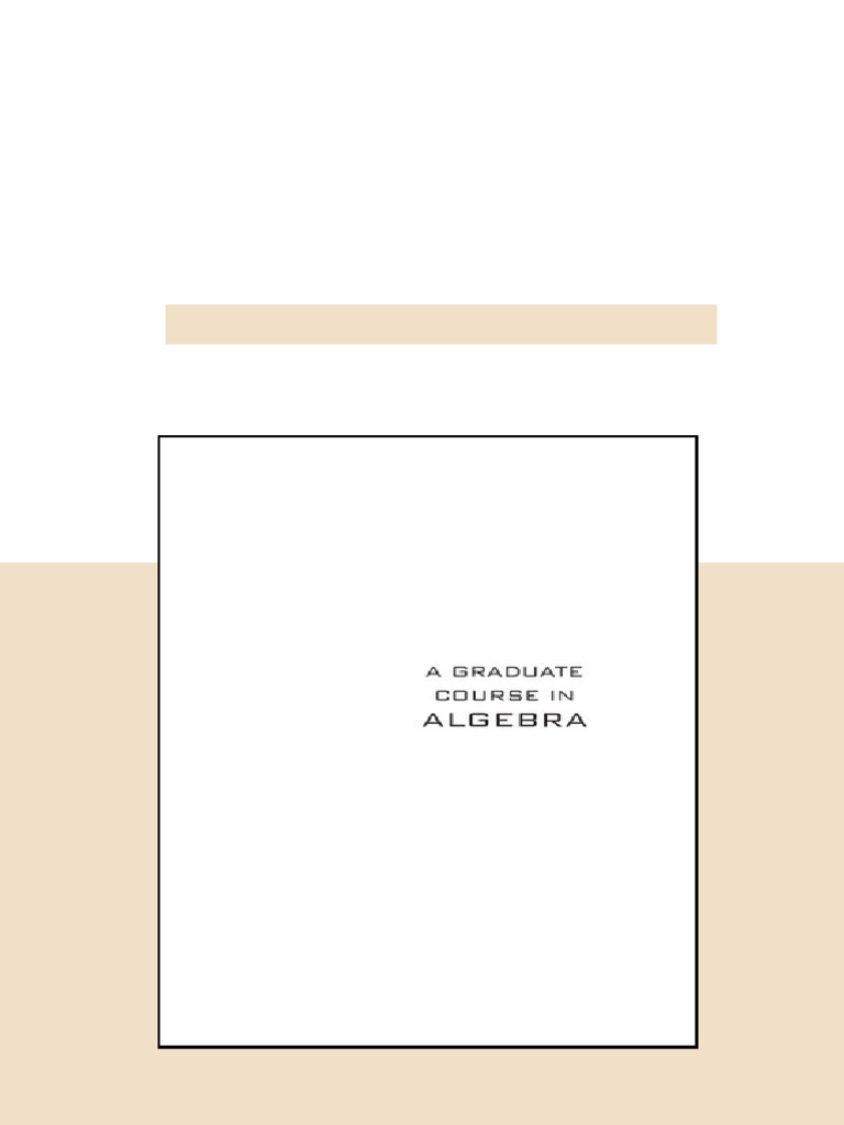 A Graduate Course in Algebra Volume 1 1st Edition Ioannis Farmakis ...