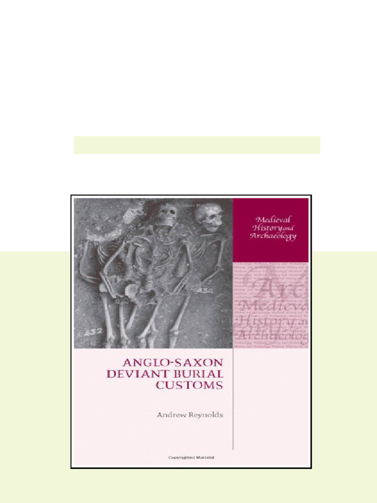 (Ebook) Anglo-Saxon Deviant Burial Customs by Andrew Reynolds ISBN ...