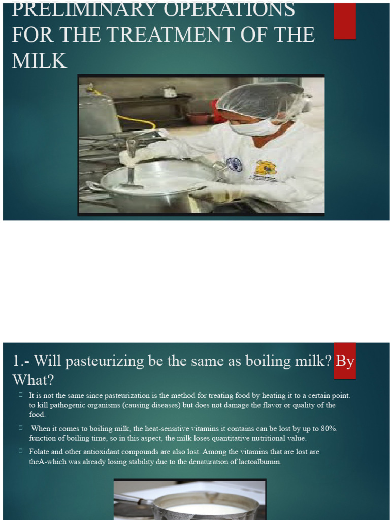 Milk Treatment: Pasteurization vs. Boiling | PDF | Milk | Dairy