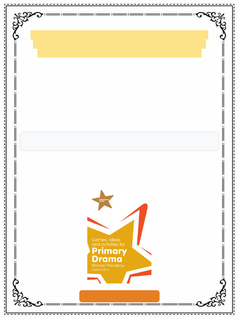 Games Ideas and Activities For Primary Drama Classroom Gems 2nd Edition ...