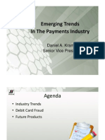 Emerging Trends GG in The Payments Industry: Daniel A Kramer Daniel A. Kramer Senior Vice President