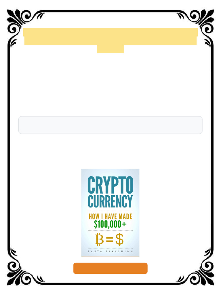 Cryptocurrency Investing and Trading 1st Edition Takashima Ebook Always  Available | PDF | Cryptocurrency | Money