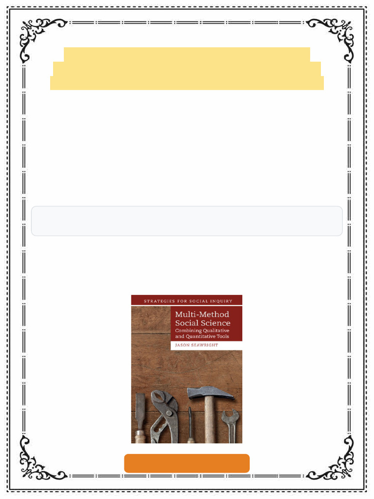 Multi Method Social Science Combining Qualitative and Quantitative ...