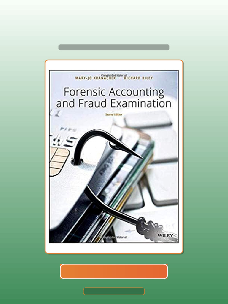Test Bank For Forensic Accounting and Fraud Examination 2nd Edition ...