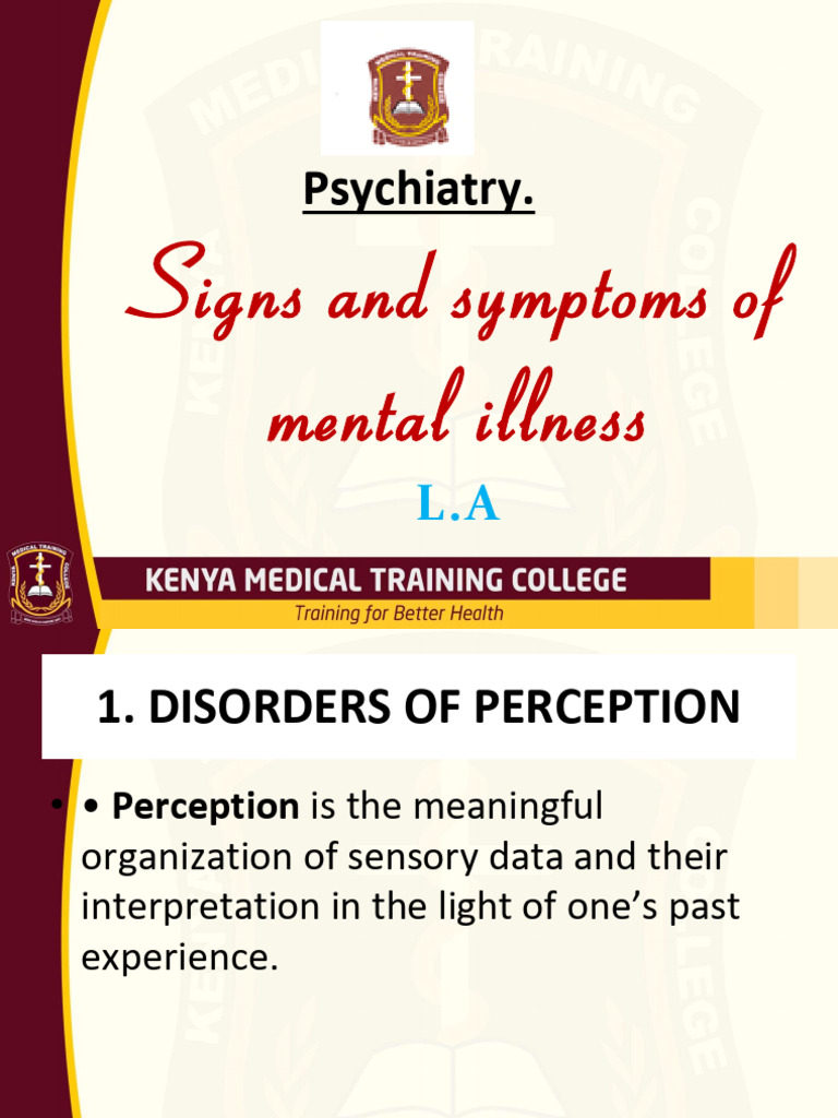 Signs and Symptoms of Mental Illness | PDF | Hallucination | Delusion