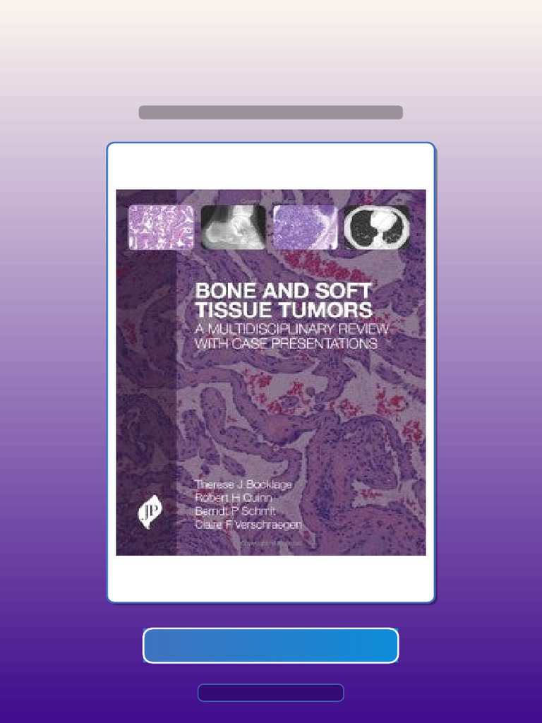 Test Bank for Bone and Soft Tissue Tumours a Multidisciplinary Review ...