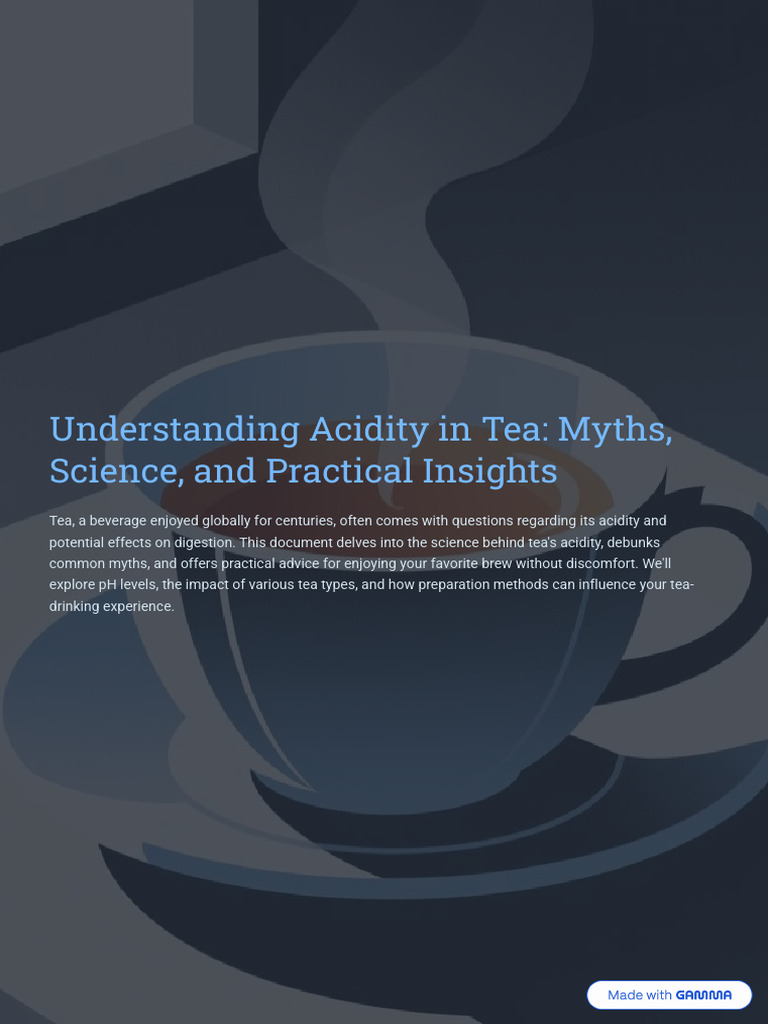 Understanding Acidity in Tea Myths Science and Practical Insights | PDF ...